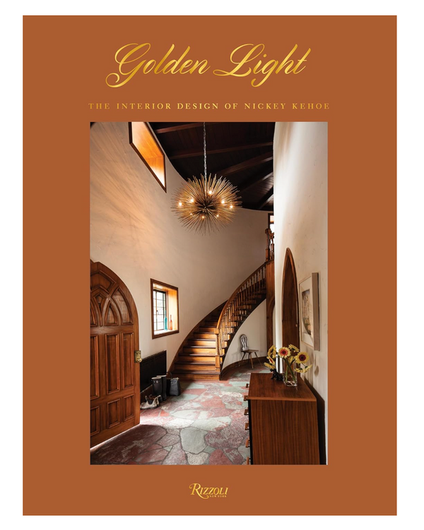 Golden Light: The Interior Design of Nickey Kehoe